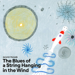 Jaromír Honzák The Blues Of A String Hanging In The Wind CD