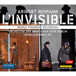 Aribert Reimann & Orchester Der Deutschen Oper Berlin & Donald Runnicles L'Invisible CD