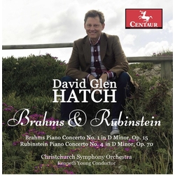 David Glen Hatch & Brahms & Rubinstein & Christchurch Symphony Orchestra & Kenneth Young Piano Concerto No. 1 In D Minor, Op. 15; Piano Concerto CD