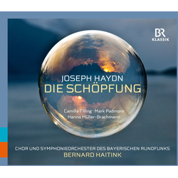 Joseph Haydn & Chor & Symphonieorchester des Bayerischen Rundfunks & Bernard Haitink & Camilla Tilling & Mark Padmore & Hanno Müller-Brachmann Die CD