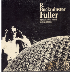 R. Buckminster Fuller Buckminster Fuller Speaks His Mind CD