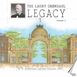 Launy Grøndahl H. C. Andersen Jubilee Concert 1955 CD