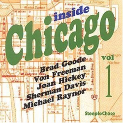 Brad Goode & Von Freeman Inside Chicago Vol. 1 CD