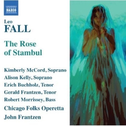 Leo Fall The Rose Of Stambul (1916) CD