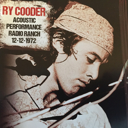 Ry Cooder Acoustic Performance Radio Ranch 1972 VINYL LP