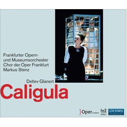 Glanert / Omf / Cof / Holland / Volle / Stenz Caligula CD
