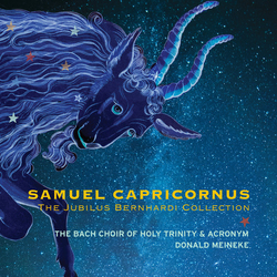 Samuel Capricornus & The Bach Choir Of Holy Trinity & Acronym & Donald Meineke The Jubilus Bernhardi Collection CD