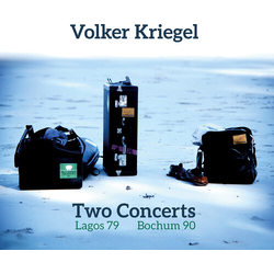 Volker Kriegel Two Concerts - Lagos 79 Bochum 90 CD