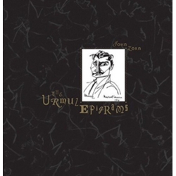 John Zorn The Urmuz Epigrams CD
