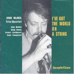 John McNeil I'Ve Got the World on a String CD