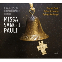 Francesco Bartolomeo Conti & Purcell Choir & Orfeo Orchestra & György Vashegyi Missa Sancti Pauli CD