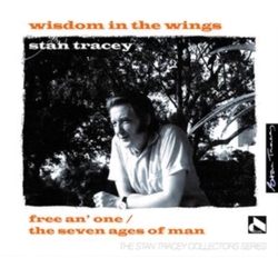 Stan Tracey Wisdom In The Wings CD