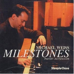 Michael Weiss Milestones CD