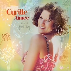 Cyrille Aimée It's A Good Day CD