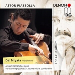 Astor Piazzolla & Dai Miyata & Atsushi Yamanaka & Verus String Quartet & Kazuma Miura The Cello Album JAPANESE CD
