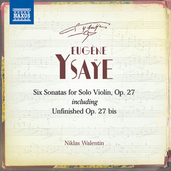 Eugène Ysaÿe Six Sonatas For Solo Violin, Op. 27 Including Unfinished Op. 27bis CD