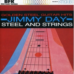 Jimmy Day Golden Steel Guitar Hits - Steel And Strings CD
