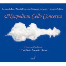 Giovanni Sollima & Nicola Fiorenza & I Turchini & Antonio Florio & Giuseppe de Majo & Leonardo Leo Neapolitan Cello Concertos CD