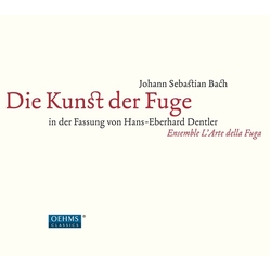 Johann Sebastian Bach & Hans-Eberhard Dentler & Ensemble L'Arte Della Fuga Die Kunst Der Fuge (In Der Fassung von Hans-Eberhard Dentler) CD