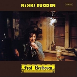 Nikki Sudden Fred Beethoven CD