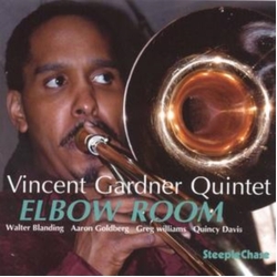Vincent Gardner Elbow Room CD