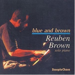 Reuben Brown Blue And Brown CD