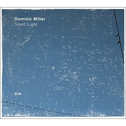 Dominic Miller Silent Light CD