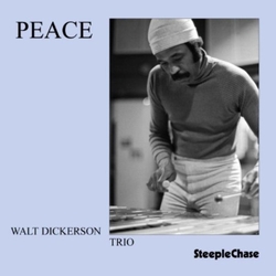 Walt Dickerson Trio Peace CD
