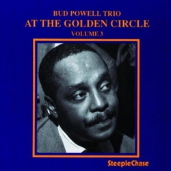 Bud Powell Trio At The Golden Circle Volume 3 CD