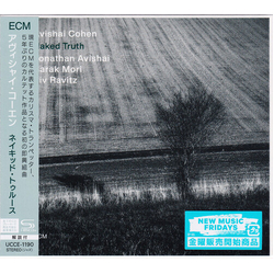 Avishai Cohen & Yonathan Avishai & Barak Mori & Ziv Ravitz Naked Truth CD