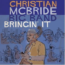 Christian McBride Big Band Bringin' It CD
