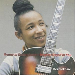 Monnette Sudler Sextet Brighter Days For You CD