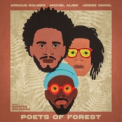 Arnaud Dolmen & Michel Alibo & Jowee Omicil Poets Of Forest CD