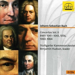 Johann Sebastian Bach & Stuttgarter Kammerorchester & Benjamin Hudson Concertos Vol . II BWV 1041-1043, 1056, 1060, 1064 CD