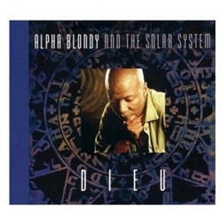 Alpha Blondy & The Solar System Dieu CD