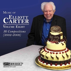 Elliott Carter 16 Compositions (2002-2009) CD