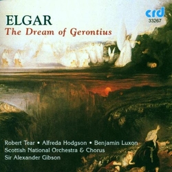 Elgar & Robert Tear & Alfreda Hodgson & Benjamin Luxon & Scottish National Orchestra & Chorus & Sir Alexander Gibson & London Collegiate Brass & CD