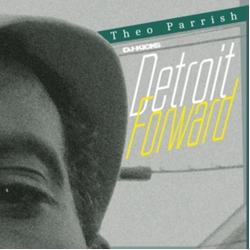 Theo Parrish DJ-Kicks Detroit Forward DIGIPAK 2 CD