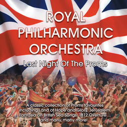 Rossini / Sousa / Royal Philharmonic Orchestra Last Night of the Proms CD