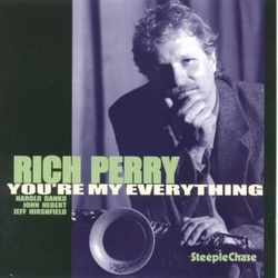 Rich Perry & Rich Perry Quartet You're My Everything CD