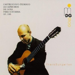 Castelnuovo-Tedesco & Frank Bungarten 24 Caprichos De Goya Para Guitarra Op. 195 CD