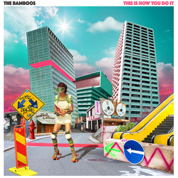 The Bamboos This Is How You Do It CD