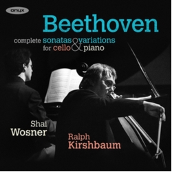 Ralph Kirshbaum & Shai Wosner Beethoven: Complete Cello Sonatas & Variations CD