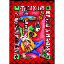 Tyla J. Pallas Another Day Abandoned In Pursuit Of Pleasure CD