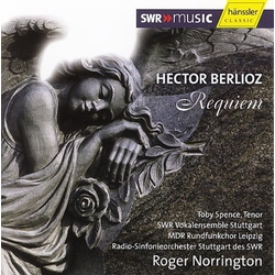 Hector Berlioz & Roger Norrington & Toby Spence & SWR Vokalensemble Stuttgart & Rundfunkchor Leipzig & Radio-Sinfonieorchester Stuttgart Requiem CD