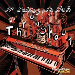 JP Schlegelmilch Throughout - The Music Of Bill Frisell CD