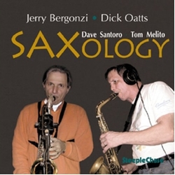 Jerry Bergonzi & Dick Oatts Saxology CD