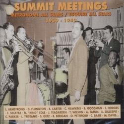 Metronome All Stars & Esquire All Stars Summit Meetings 1939-1950 CD