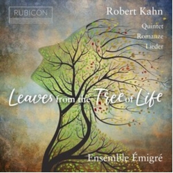 Robert Kahn & Ensemble Émigré Leaves From The Tree Of Life CD