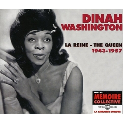 Dinah Washington La Reine - The Queen 1943-1957 CD